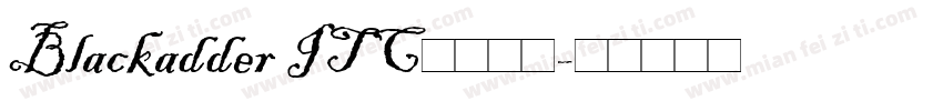 Blackadder ITC字体下载字体转换